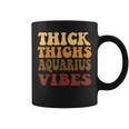 Thick Thighs Aquarius Vibes Zodiac Melanin Black Women Coffee Mug