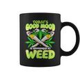 Today Good Mood Is Sponsored By Weed Cannabis Coffee Mug