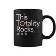 This Totality Rocks 2024 Total Solar Eclipse Totality Coffee Mug