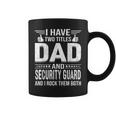 I Have Two Titles Dad And Security Guard Vintage Fathers Day Coffee Mug