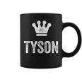 Tyson The King Crown & Name For Called Tyson Coffee Mug