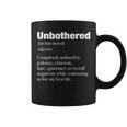 Unbothered Definition Confident Woman Mood Coffee Mug