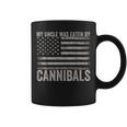 My Uncle Was Eaten By Cannibals Usa Flag 4Th Of July Coffee Mug