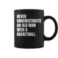Never Underestimate An Old Man With A Basketball Dad Coffee Mug