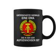 Unterschätze Niemals Eine Oma Die In Der Ddr Osten Tassen