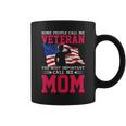 Veteran Mom Usa Veterans Day Us Army Veteran Mother's Day Coffee Mug