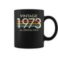 Vintage 1973 All Original Parts Was Born In 1973 Coffee Mug