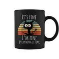 Vintage It's Fine I'm Fine Everything Is Fine Cat Father Coffee Mug