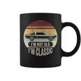 Vintage Not Old But Classic I'm Not Old I'm Classic Car Coffee Mug
