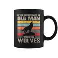 Vintage Never Underestimate An Old Man Who Loves Wolves Cute Coffee Mug
