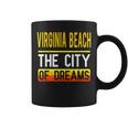 Virginia Beach The City Of Dreams Virginia Souvenir Coffee Mug