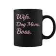 Wife Dog Mom Boss Distressed Coffee Mug