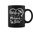 Wifey Mama Boss Best Mom Ever Loving Mommy Coffee Mug