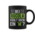 Witziges Spruch Tassen - Fehlt bei Rucola ein M?”, Humorvolles Mode