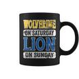 Wolverine On Saturday Lion On Sunday Detroit Coffee Mug