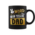 Word Your Dad Daddy Of The Birthday Two Legit To Quit Coffee Mug