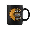 In A World Full Of Grandmas Be A Grammy Grandma Coffee Mug