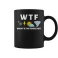 Wtf Whats The ForecastMeterologist Weather Coffee Mug