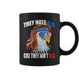 They Hate Us Cuz They Ain't Us Usa American Flag 4Th Of July Coffee Mug