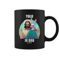 Yolo Jk Brb Jesus Easter Day Ressurection Christians Coffee Mug