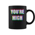 You're High Drug Dj Edm Music Festival Rave Coffee Mug