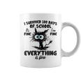 100 Days Of School It's Fine I'm Fine Everything Is Fine Coffee Mug