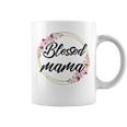 Blessed Mama Floral Wreath Roses Mother's Day Lover Coffee Mug