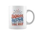 Boom Bitch Get Out The Way 4Th Of July Patriotic Coffee Mug