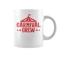 Carnival Crew For Carnival Birthday & Carnival Theme Party Coffee Mug