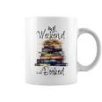 Distressed Quote My Weekend Is All Booked Reading Books Coffee Mug