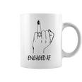 Engaged Af Bride Finger Future Engagement Diamond Ring Coffee Mug