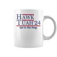 Hawk Tuah 24 Spit On That Thang Hawk Tuah 2024 Hawk Tush Coffee Mug