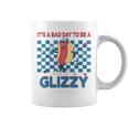 It’S A Bad Day To Be A Glizzy 4Th Of July Coffee Mug