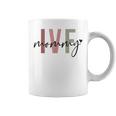 Ivf Mommy Infertility Ivf Awareness Mom Iui Ivf Transfer Day Coffee Mug