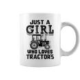 Just A Girl Who Loves Tractors Farmer Coffee Mug