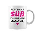 Kinder Klar Bin Ich Süß Schau Dir Meine Mama An Geschenk Tassen