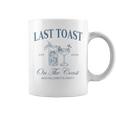 Last Toast On The Coast Bachelorette Party Beach Bridal Coffee Mug