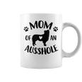 Mom Of An Ausshole Australian Shepherd Lover Aussie Dog Mama Coffee Mug