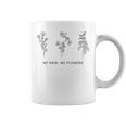 No Rain No Flowers Yellow Cute Flowers Coffee Mug