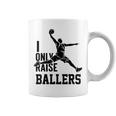 I Only Raise Ballers Lustige Basketball-Ikonen Dunk Mama Papa Tassen