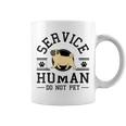 Service-Human Do Not Pet Pug Dog Lover Women Coffee Mug