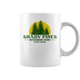 Shadys Pines Retirement Home Coffee Mug