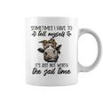 Sometimes I Have To Tell Myself It's Not Worth The Jail Time Coffee Mug