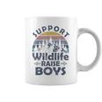Support Wildlife Raise Boys Mom Of Boys Coffee Mug
