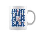 In MyBall Mom Era Ball Mom Life Mama Mother's Day Coffee Mug