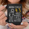 43 Cumpleaños Ahora Tengo 43 Años Divertido Aniversario Taza de café Regalos divertidos