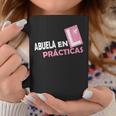 Abuela En Prácticas Abuelos Primerizos Regalos Futura Abuela Camiseta Taza de café Regalos divertidos