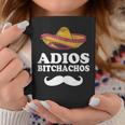 Adios Bitchachos Mexican Meme Bye Bitches Coffee Mug Unique Gifts