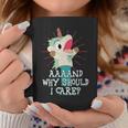 Annnd Why Should I Care Unicorn Apparel Sarcastic Coffee Mug Personalized Gifts