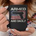 Armed And Dadly Fathers Day Gun Owner Dad On Back Coffee Mug Unique Gifts